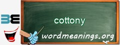 WordMeaning blackboard for cottony